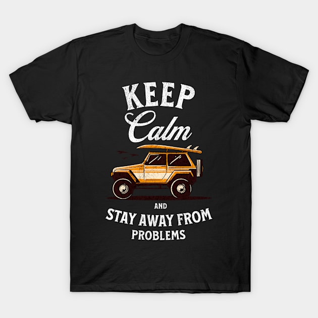 Keep Calm And Stay Away From Problems Vintage T-Shirt by jiromie